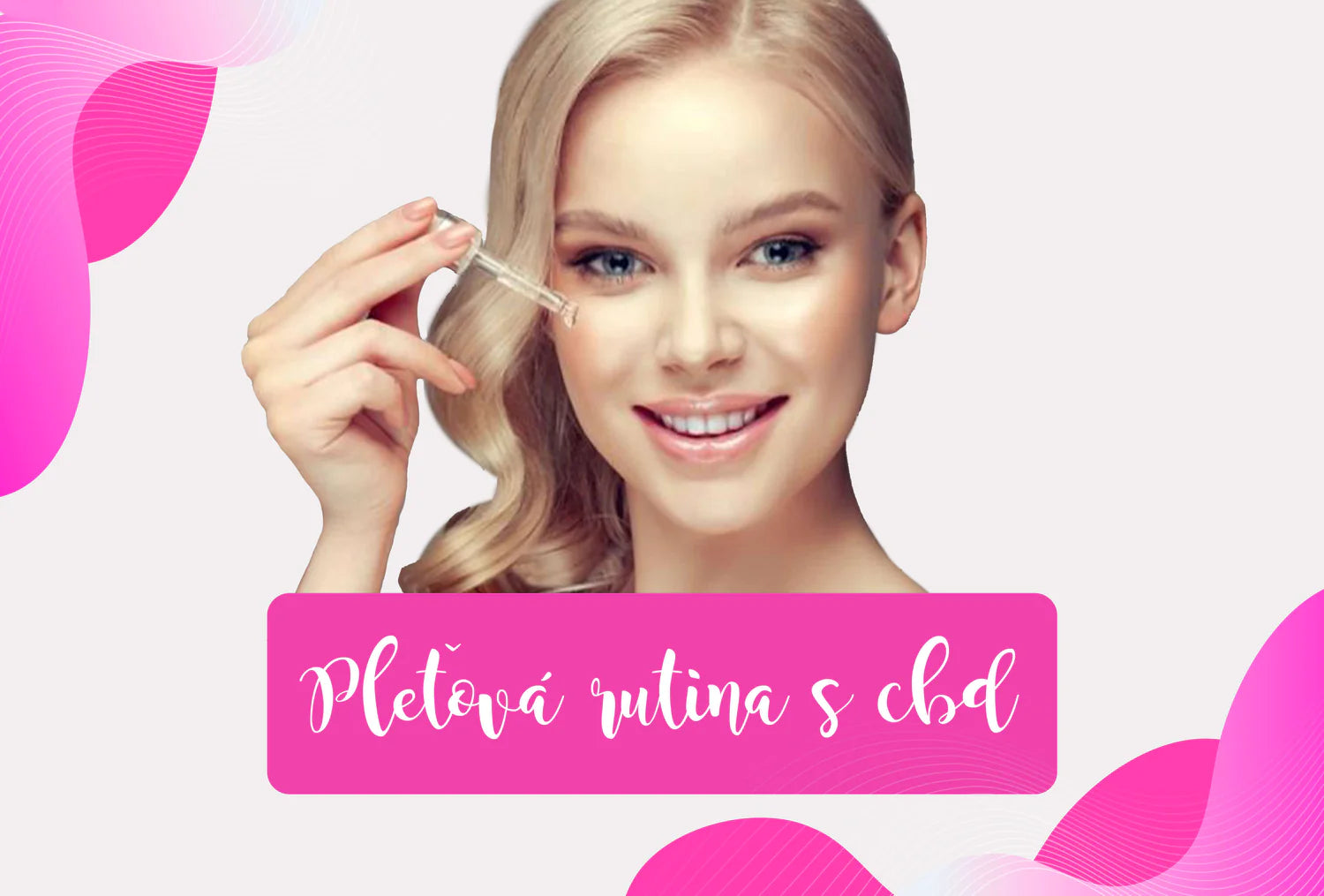 Posuňte pleťovú rutinu na vyššiu úroveň s CBD